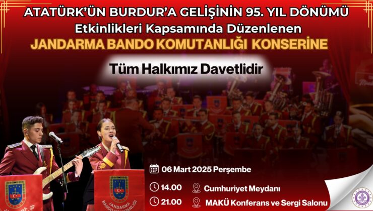 Atatürk’ün Burdur’a gelişinin 95. yıldönümü etkinlikleri