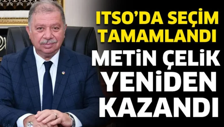 ITSO’DA METİN ÇELİK GÜVEN TAZELEDİ! MAVİ LİSTE SEÇİMLERDE ÖNE ÇIKTI