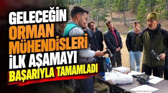 ISUBÜ’DE ORMAN MÜHENDİSLİĞİ EĞİTİMİNDE SAHA DÖNEMİ: GELECEĞİN MÜHENDİSLERİ ORMAN İŞLETMELERİNE UĞURLANDI